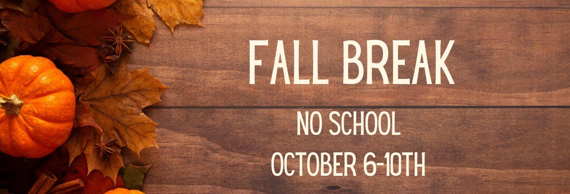 Fall Break
