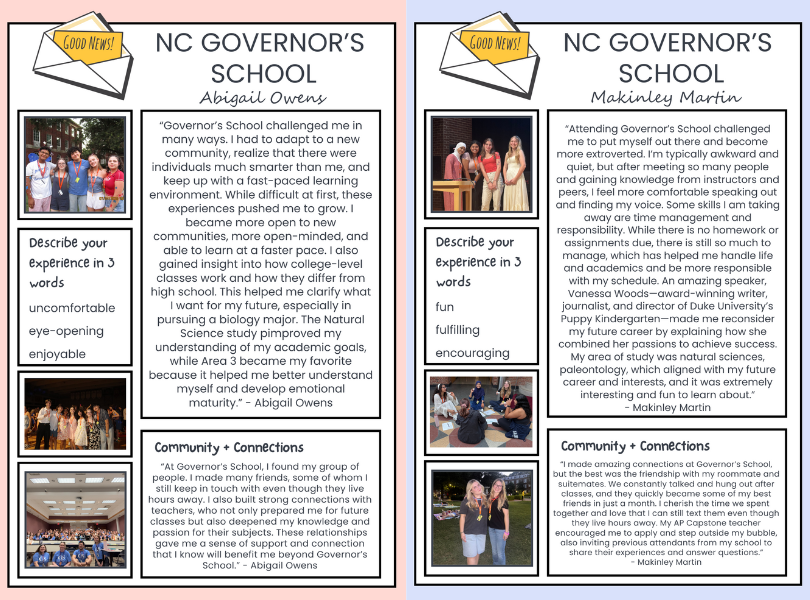 Students Abigail Owens and Makinley Martin shared how NC Governor’s School pushed them outside their comfort zones, deepened their academic interests, and helped them build lasting friendships. Both described the experience as eye-opening, encouraging, and fun, shaping their future goals and giving them valuable connections.