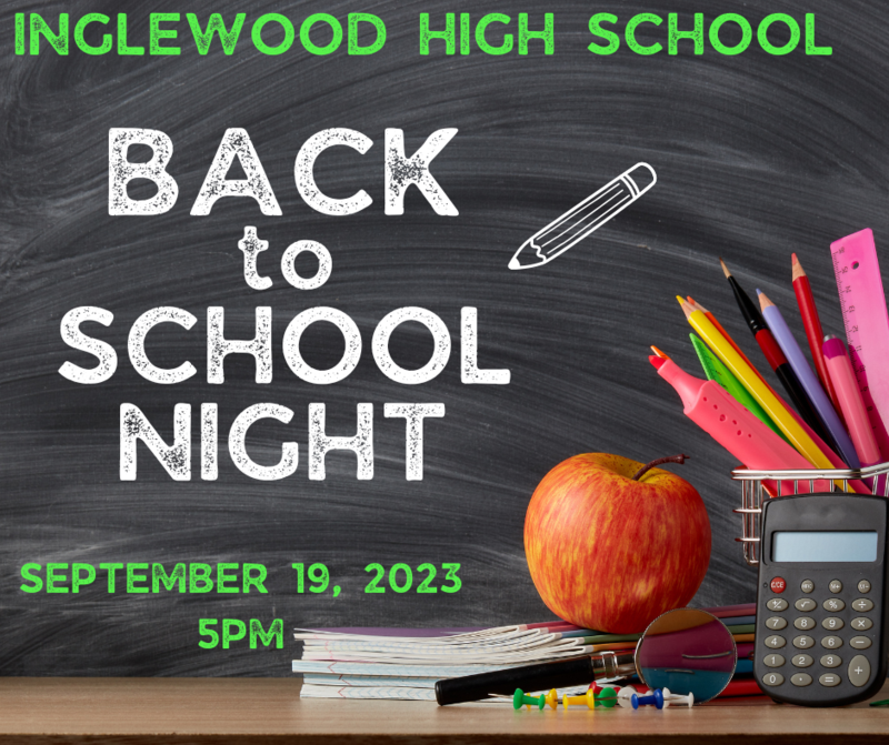 Back to School Night | Inglewood High School