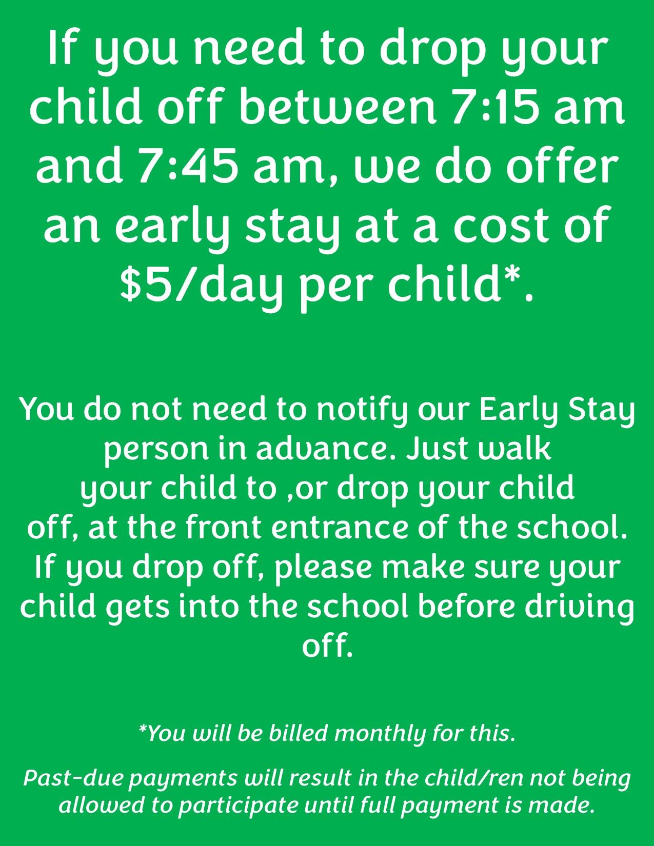 Early Stay Information