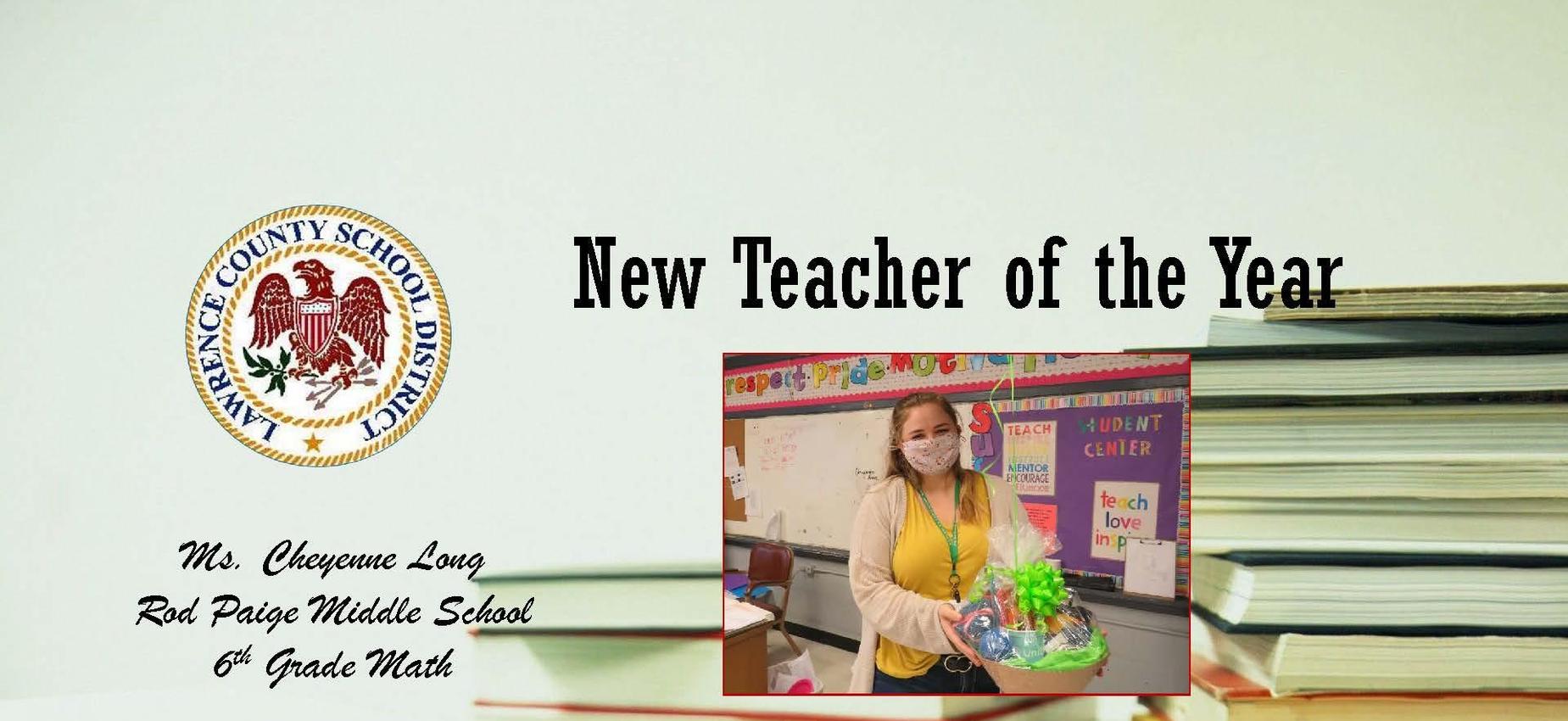 District New Teacher of the Year 2020- Ms. Cheyenne Long