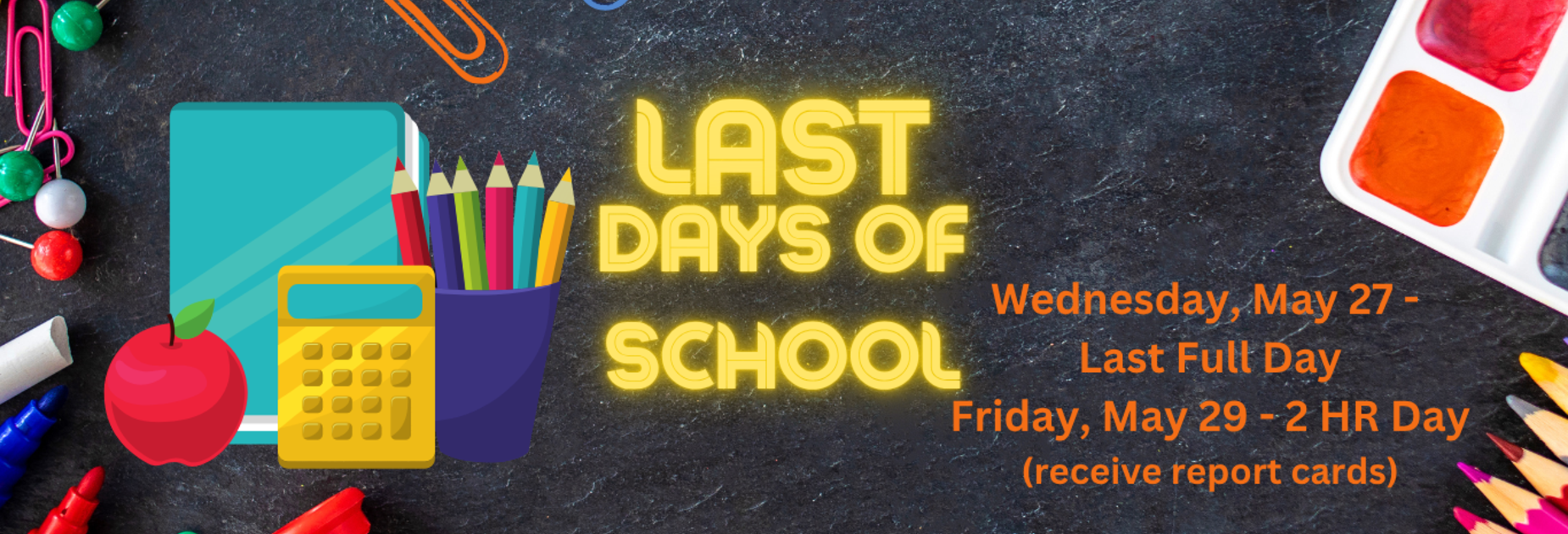 Last Days of School