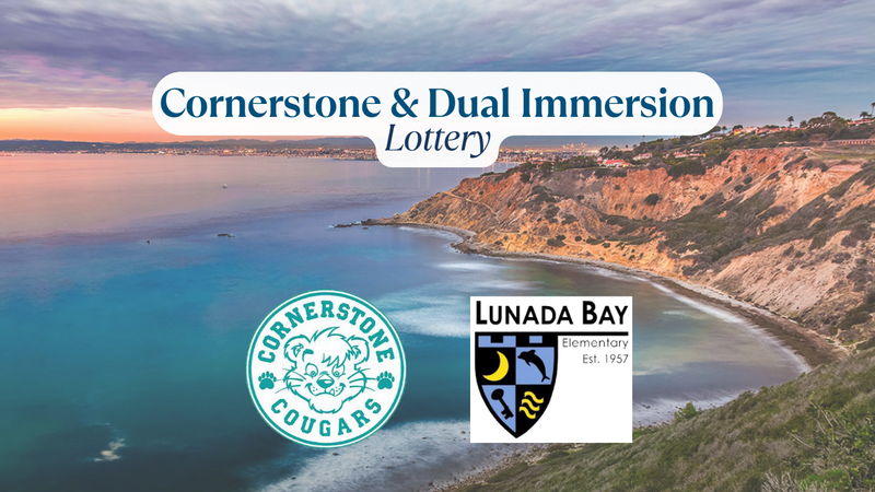 Cornerstone & Dual Immersion Lottery