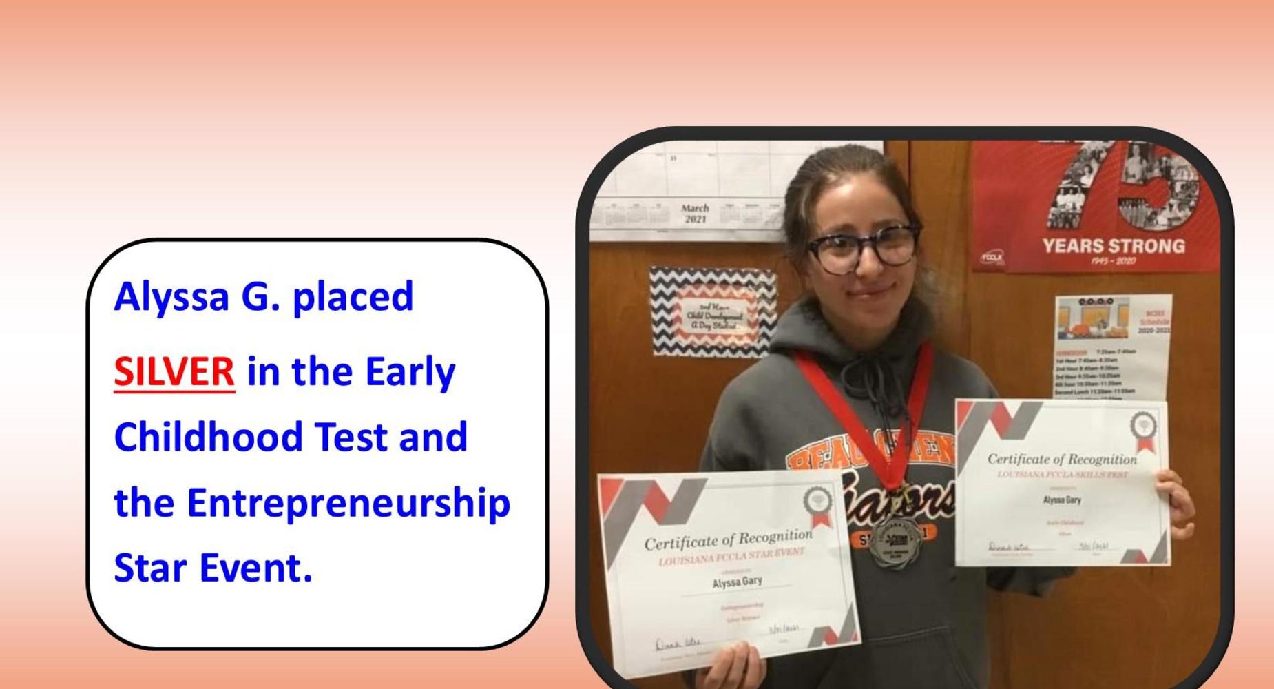 Alyssa Gary placed Silver in the Early Childhood Test & Silver in the Entrepreneurship Star Event