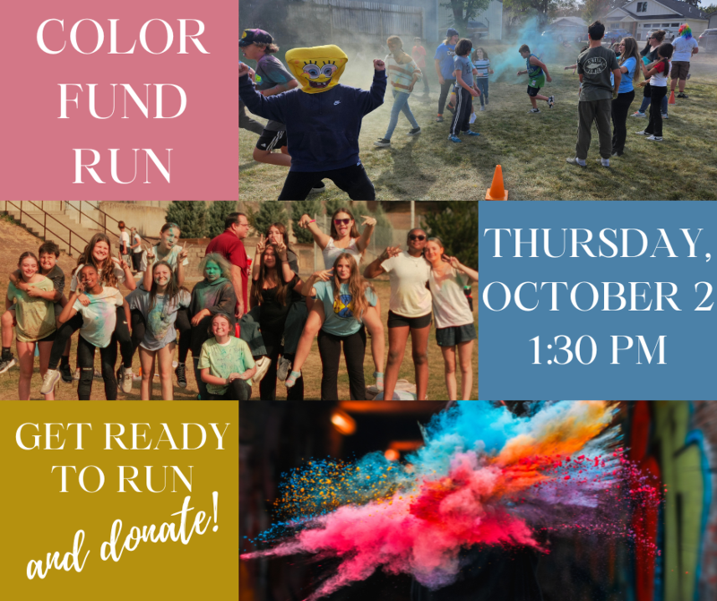 Color Fund Run, Thursday, October 2, 1:30 PM