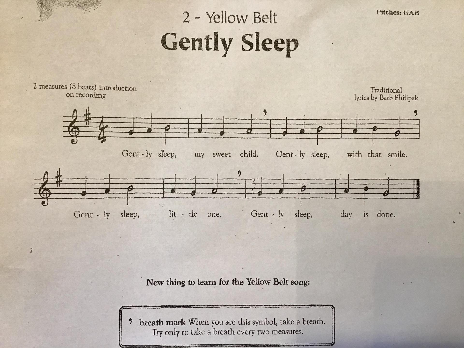 Gently Sleep- Yellow belt