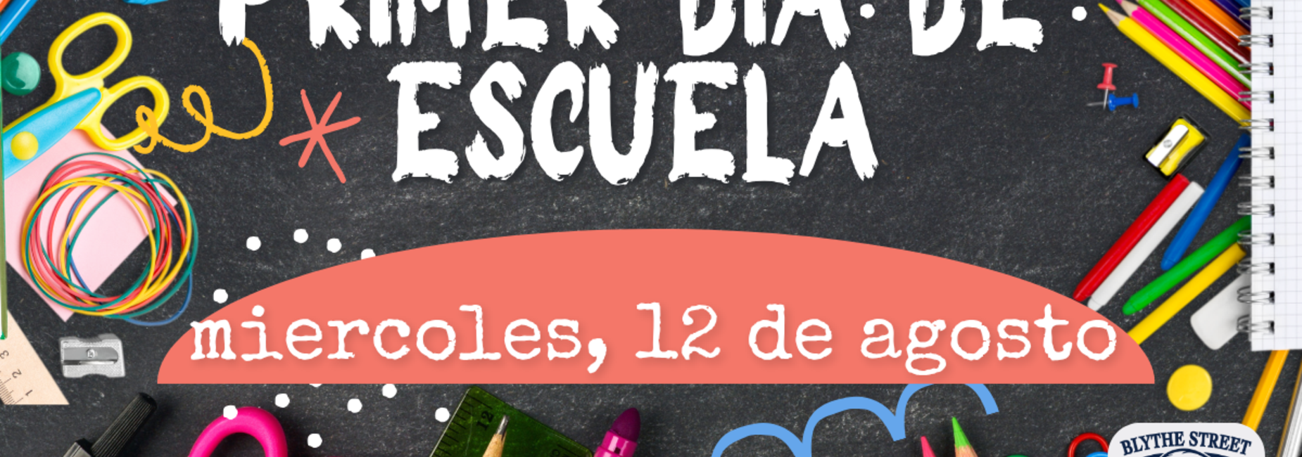 First Day of School August 12 in Spanish