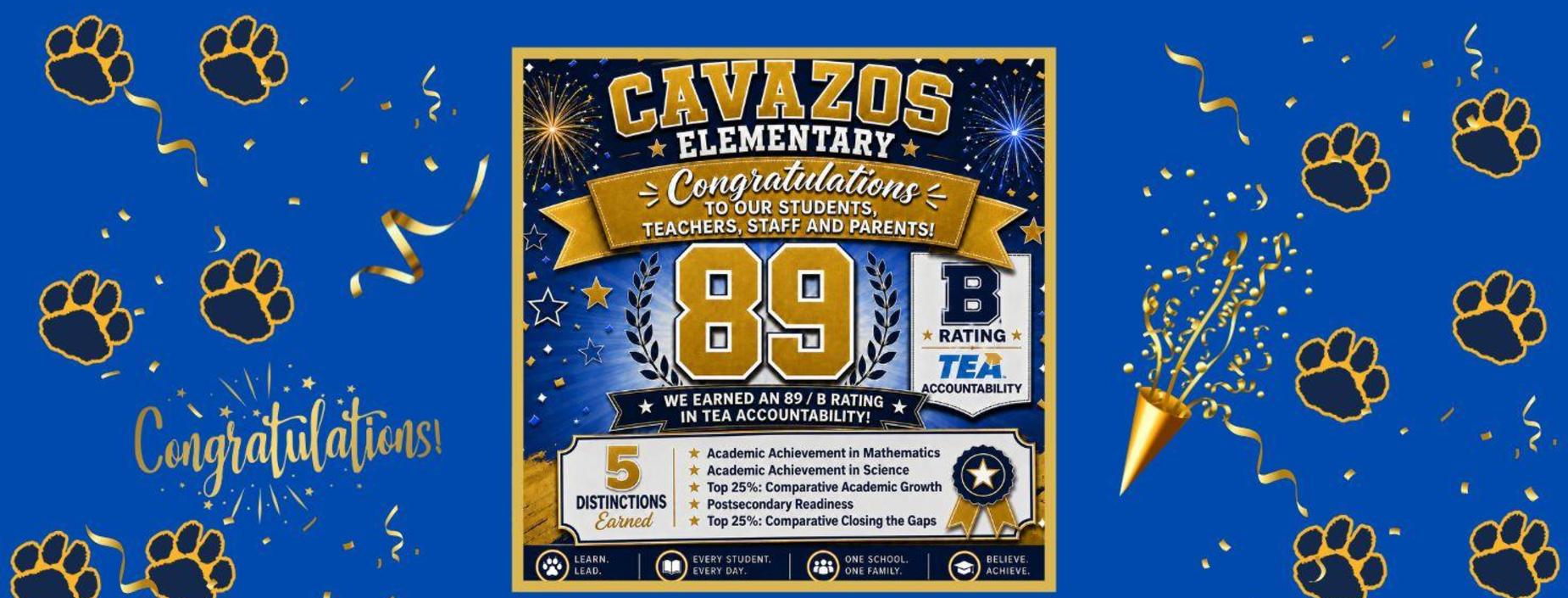 Cavazos Elementary 89 B rating from TEA!