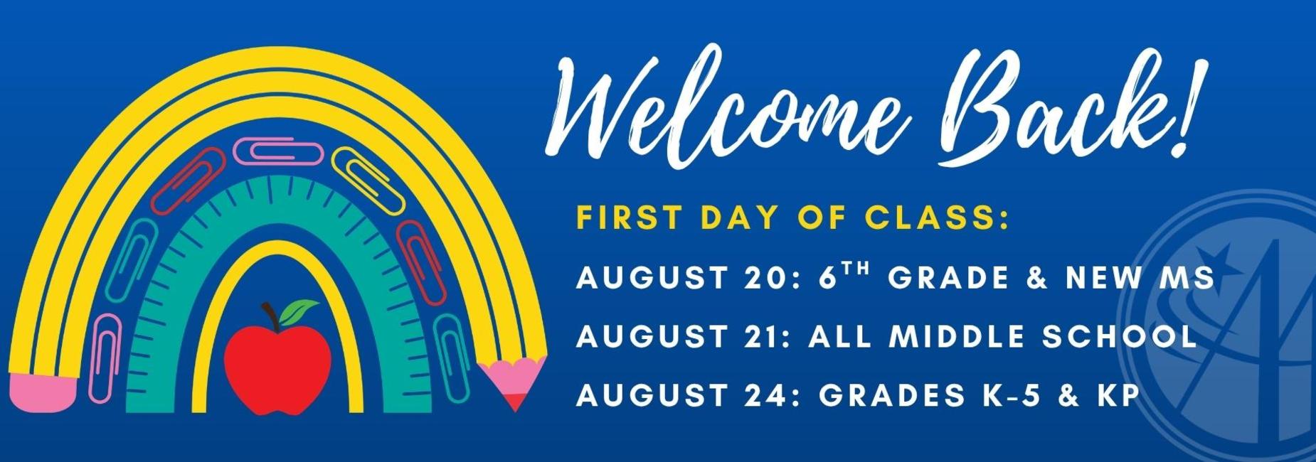 Colorful welcome back banner with rainbow and school information.
