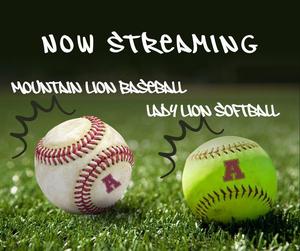 Now Streaming; Mt. Lion Baseball & Lady Lion Softball