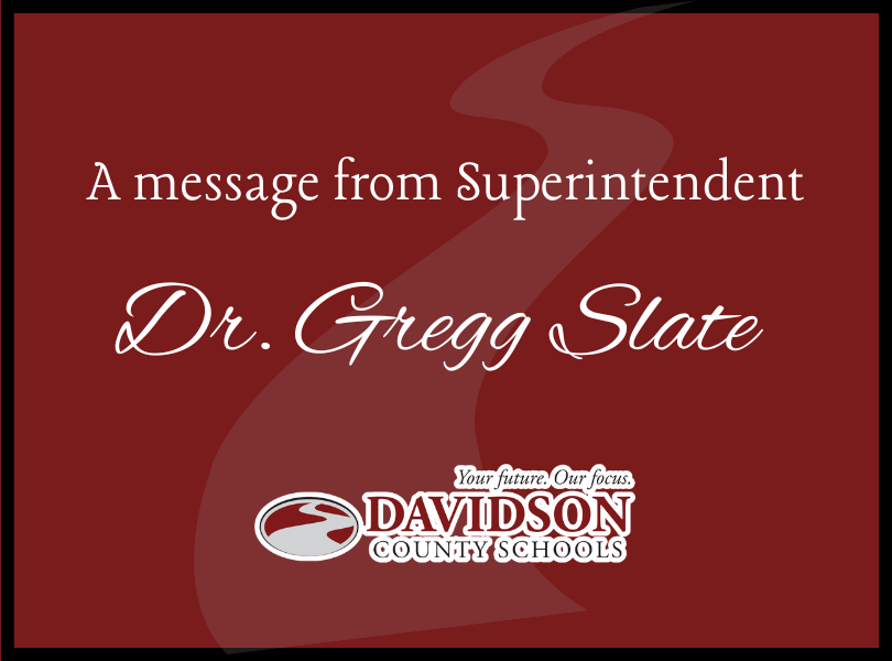 A message from Superintendent Dr. Gregg Slate