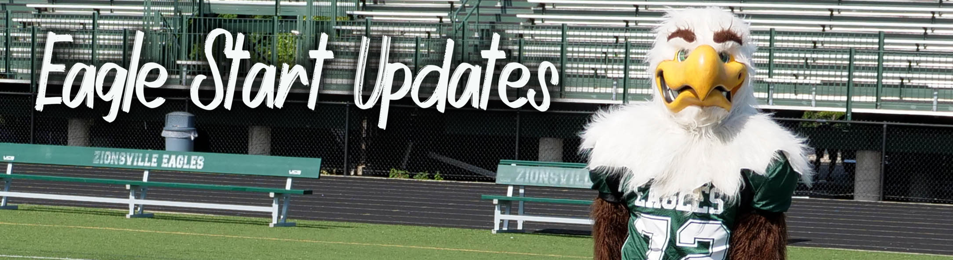 Eagle Start Updates