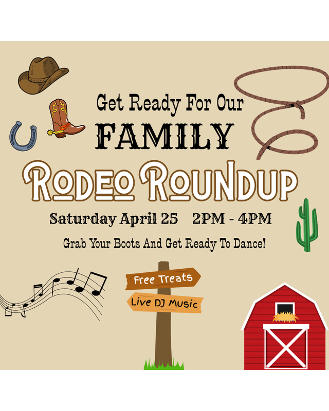 family rodeo roundup Saturday April 25, 2026 2-4pm