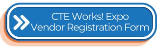 CTE Works! Vendor Reg Form