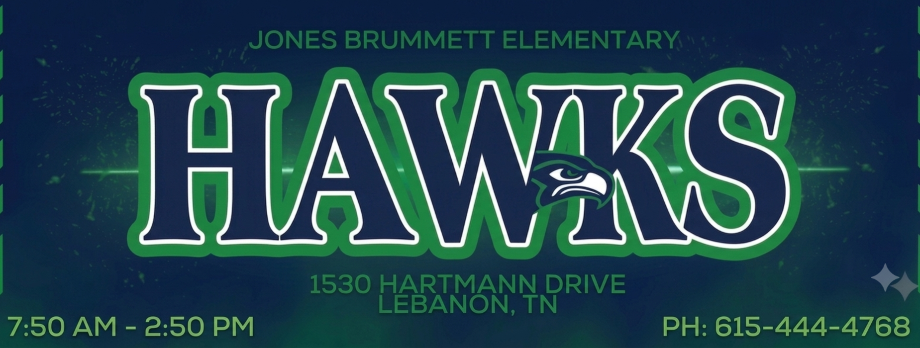 Sign for Jones Brummett Elementary featuring the text 'HAWKS' and school details.