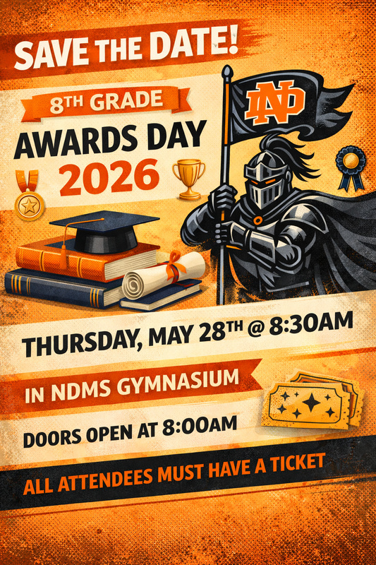 8th grade awards day. Thursday May 28, 8:30 am. All attendees must have a ticket.