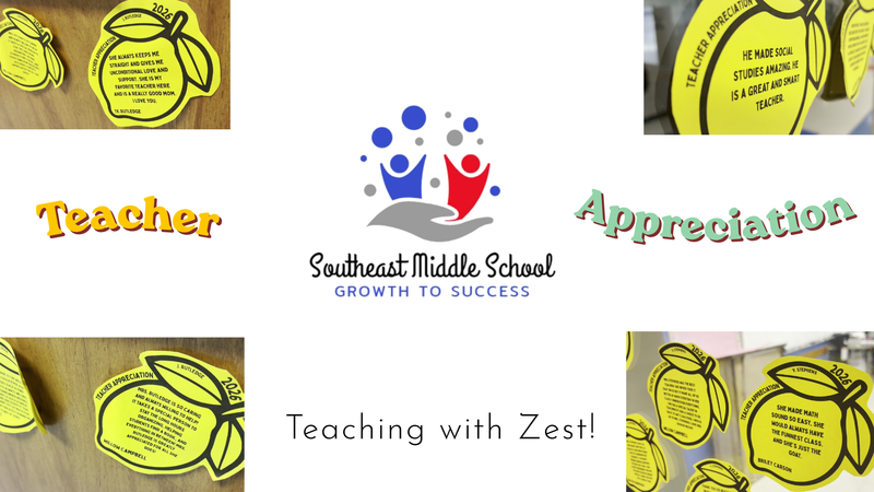 Southeast Middle School Teacher Appreciation Effort