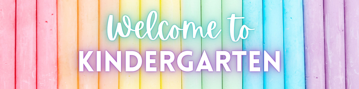 Welcome to Kindergarten