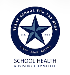 Logo of Texas School for the Deaf with a star and text about the School Health Advisory Committee.