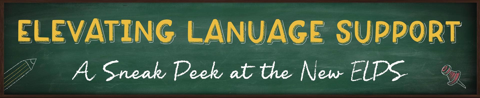Elevating Language Support: A Sneak Peek at the New ELPS banner