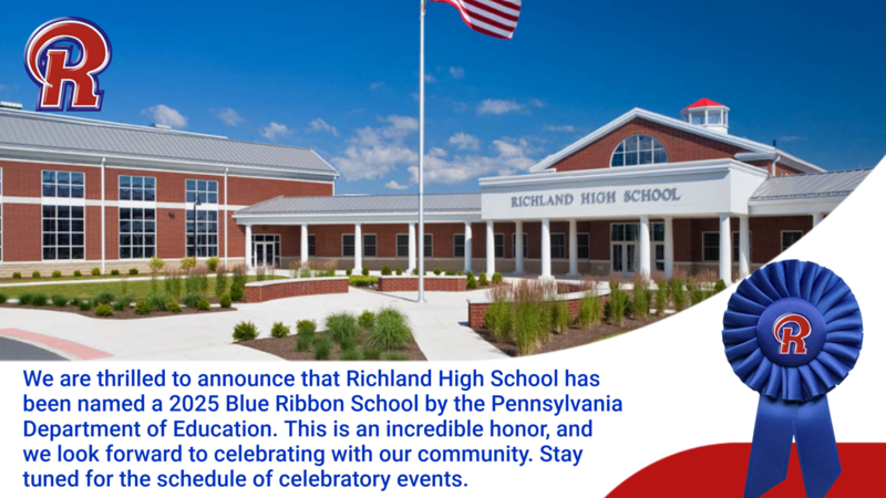 Richland High School is a recipient of the 2025 Pennsylvania Blue Ribbon School by the  Pennsylvania Department of Education Featured Photo
