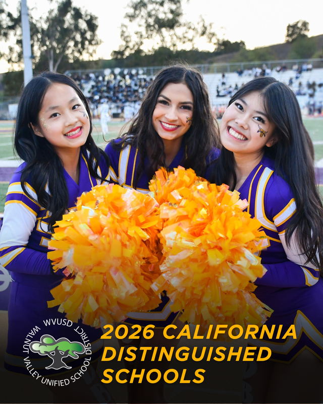 Walnut Valley USD celebrates all three middle schools and both high schools being named 2026 California Distinguished Schools.
