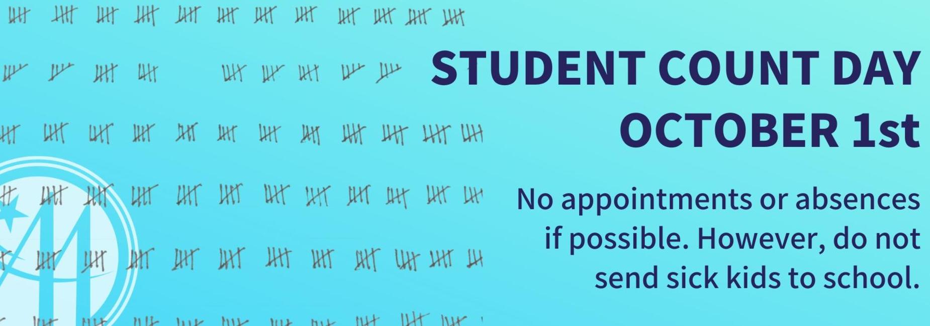 Announcement for Student Count Day on October 1st with instructions about attendance.