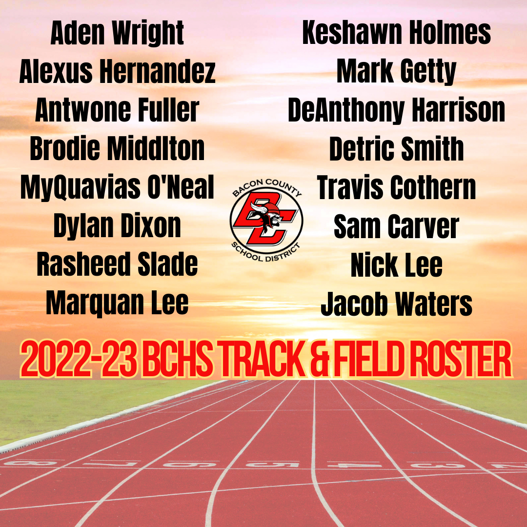 BCHS Track & Field Track & Field Bacon County School District