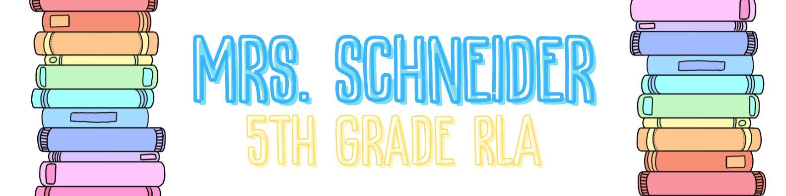 Mrs. Schneider