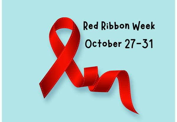 Red Ribbon Week - October 27th-31st