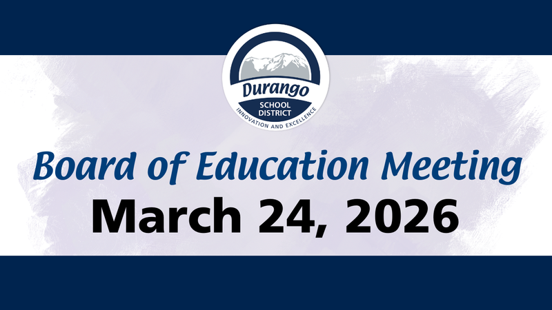Board of Education Meeting is March 24, 2026