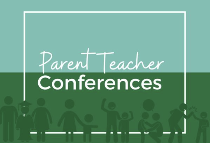 Parent-Teacher Conferences
