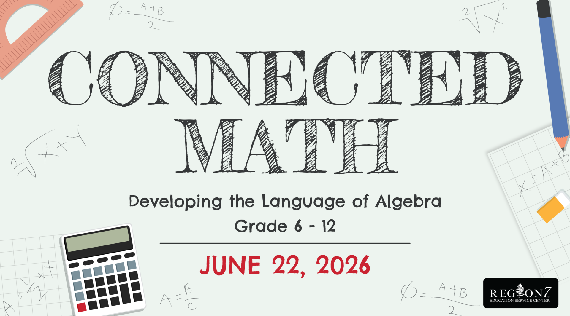 Connected Math algebra workshop graphic with calculator and math sketches.