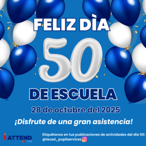 50th day of school flyer spanish