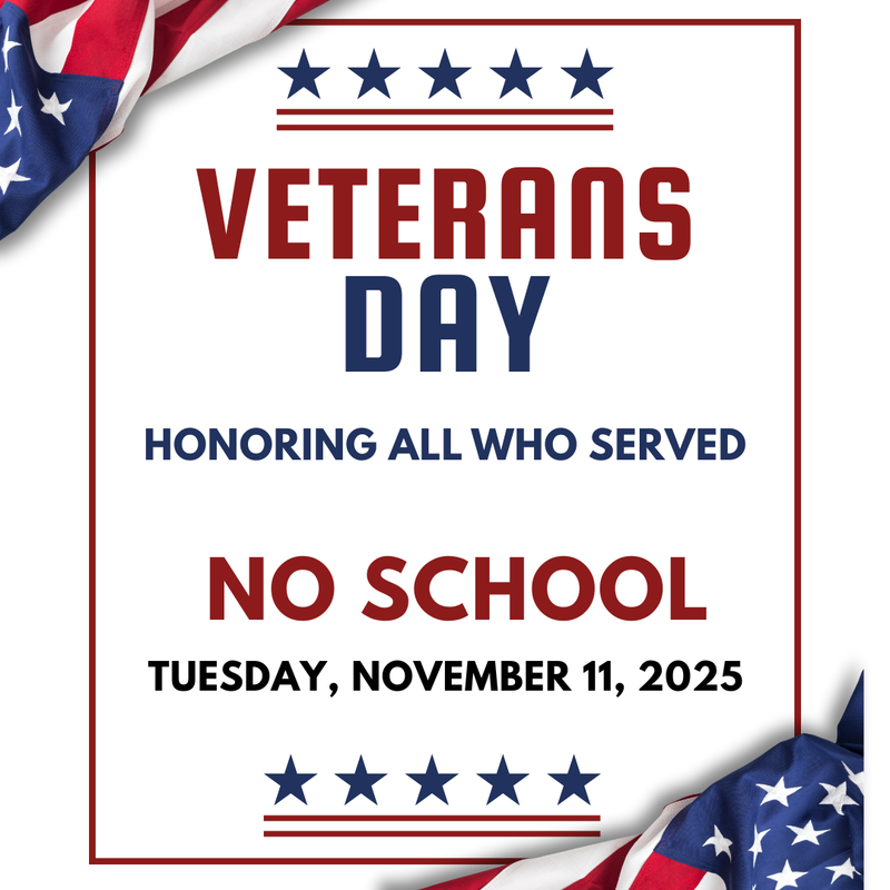 Veterans Day: No School on November 11