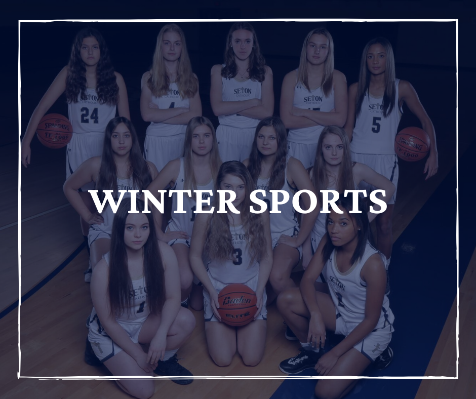 Winter Sports Fall Sports Seton Catholic High School