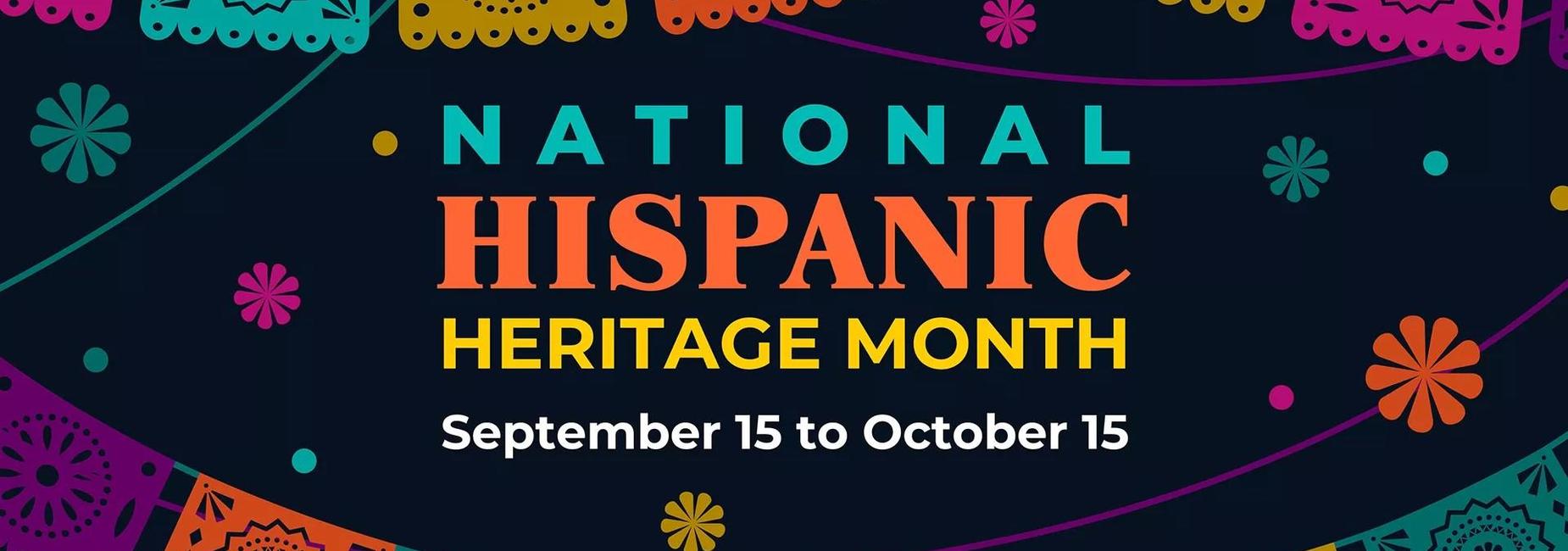 National Hispanic Heritage Month