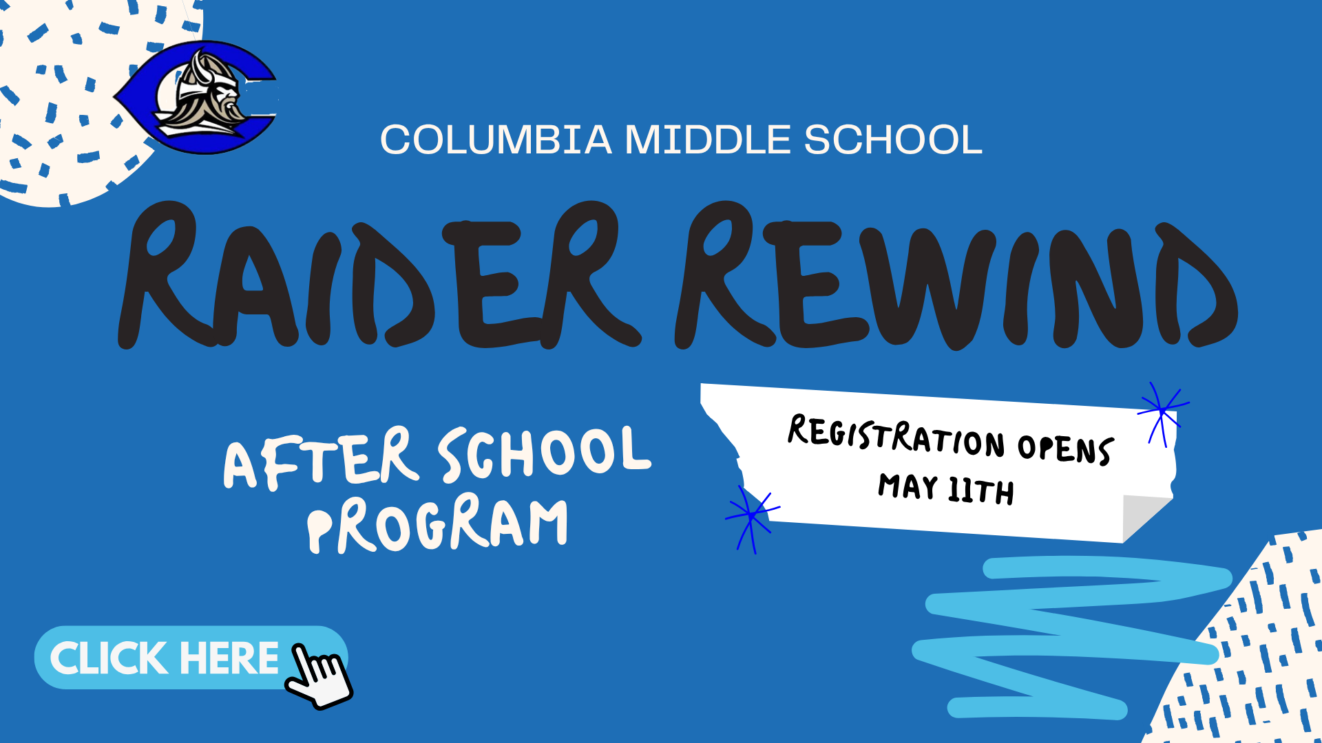 Promotional graphic for Columbia Middle School's after school program, Raider Rewind.