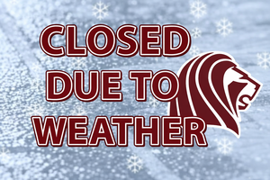 Closed Due to Weather