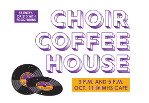 promo graphic - MHS choirs Coffee House show - fall 2025