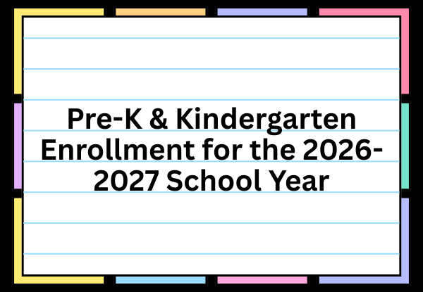 Pre-K & Kindergarten Enrollment for 2026-2027