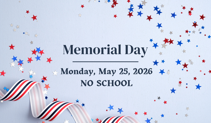 Memorial Day -No School