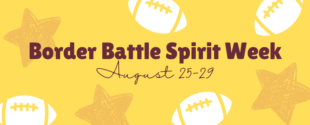 Yellow background with footballs and stars promoting Border Battle Spirit Week, August 25-29.