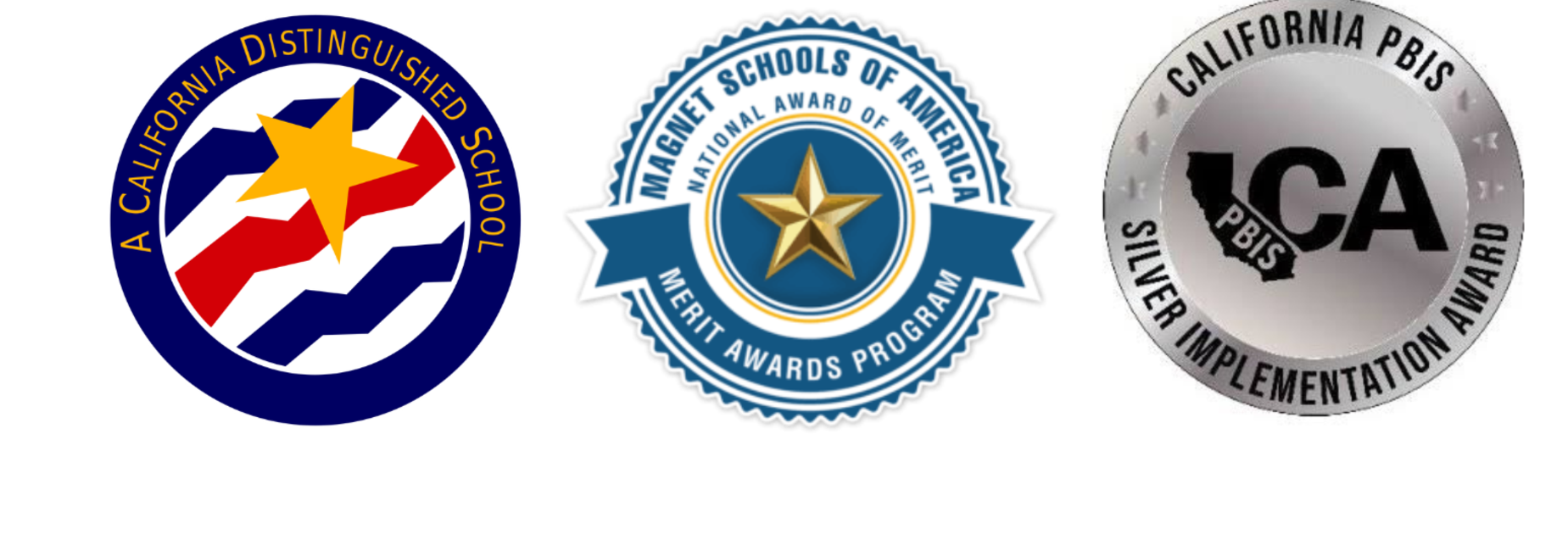 CA Distinguished Award, Magnet Merit Award, and PBIS Silver Award