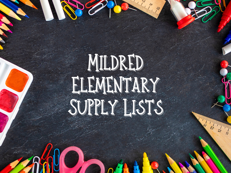 Colorful school supplies arranged around the text 'Mildred Elementary Supply Lists'.