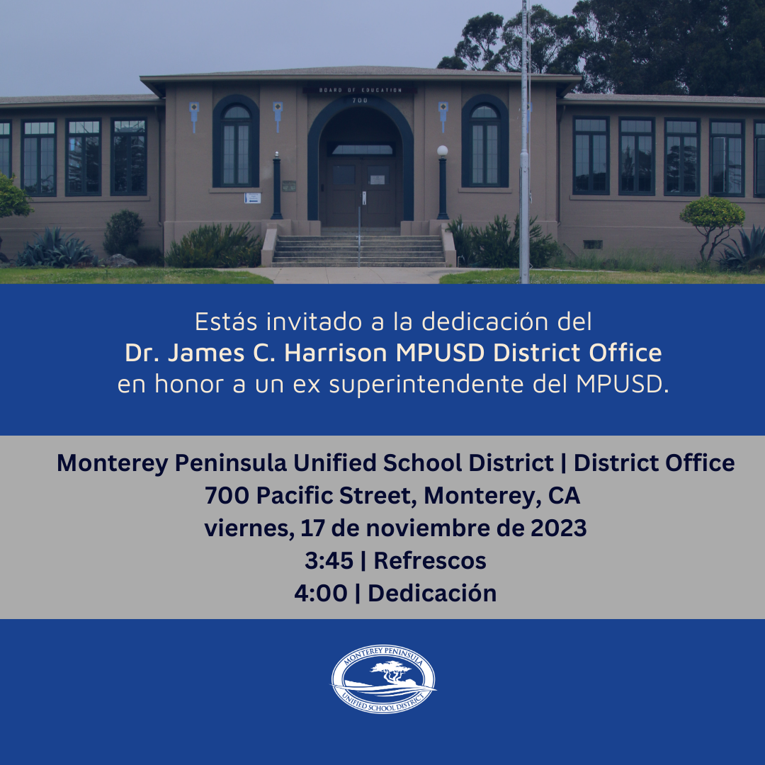 MPUSD District Office Named in Honor of Dr. James C. Harrison Building