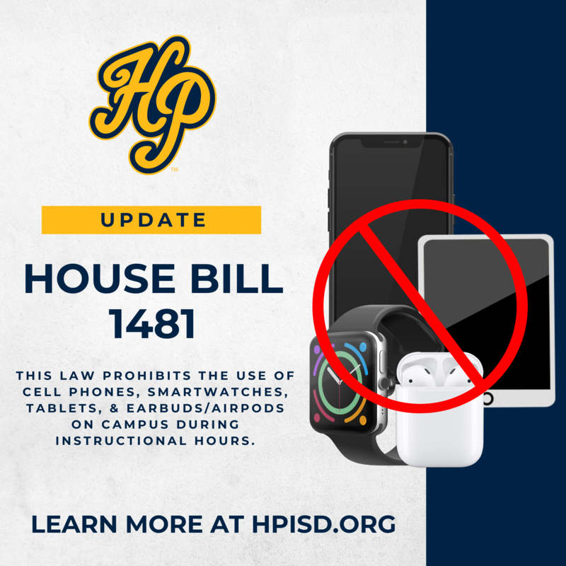 House Bill 1481: Cell Phone Policy