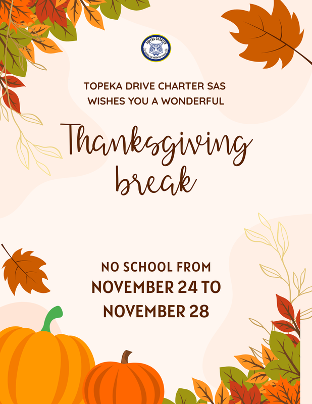 Thanksgiving Break flyer November 24 to November 28