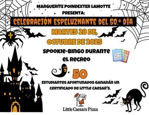 CELEBRACIÓN ESPELUZNANTE DEL 50° DÍA