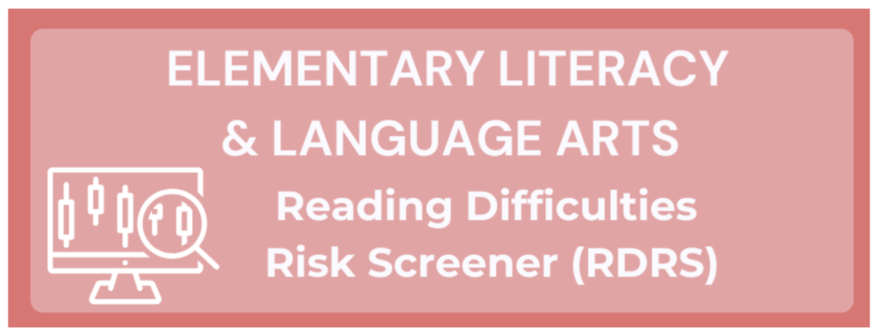 Reading Difficulties Risk Screener (RDRS) Explanation Letter